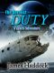 [Duty trilogy 01] • The Derelict Duty · A Space Adventure (The Duty Trilogy Book 1)